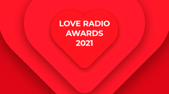 Love Radio Awards 2021
